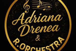 Adriana Drenea & R.Orchestra